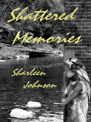 cover image of Shattered Memories